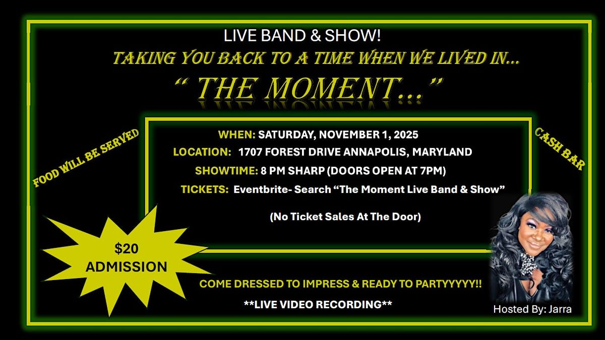 The Moment Live Band & Show