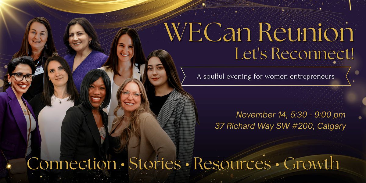 WECan ReUnion: Connect. Reflect. Reimagine
