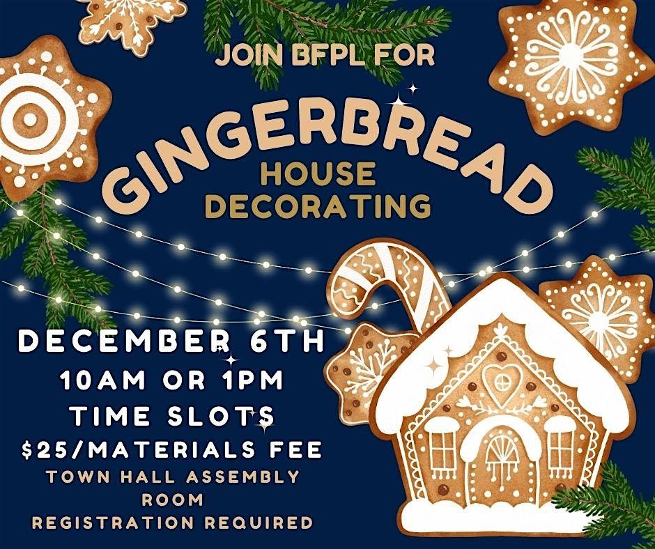 Gingerbread House (All Ages Program- $25\/materials fee)