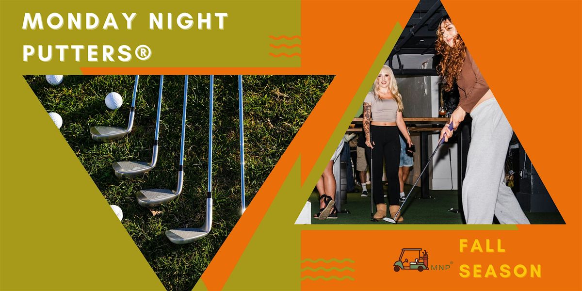 Monday Night Putters\u00ae - Sunnyvale Fall Season