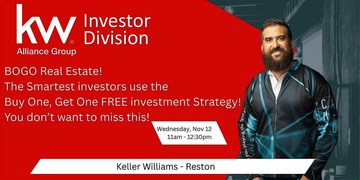 BOGO Real Estate! Buy One Get One FREE investment strategy - Reston