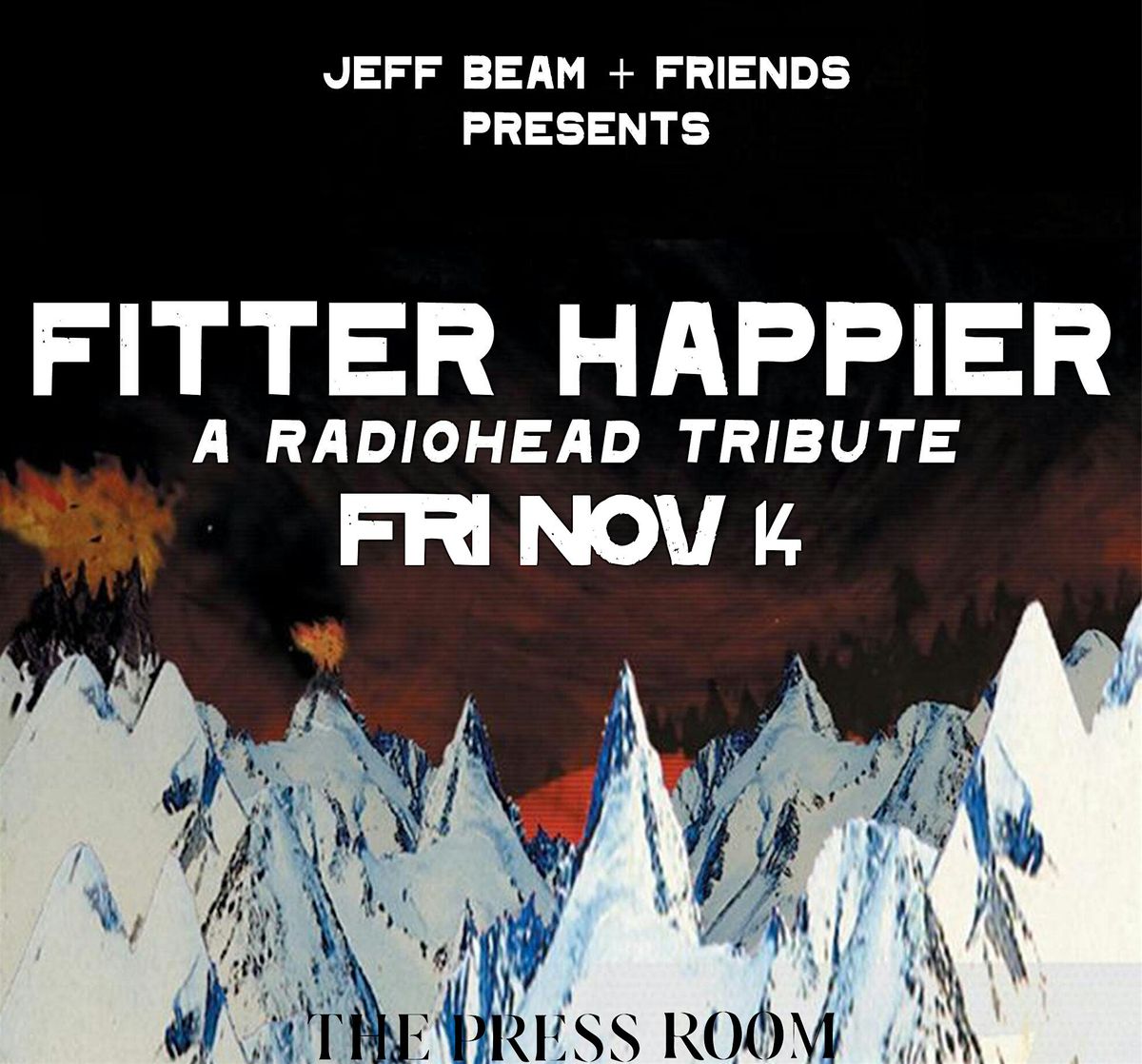 FITTER HAPPIER: A Radiohead Tribute