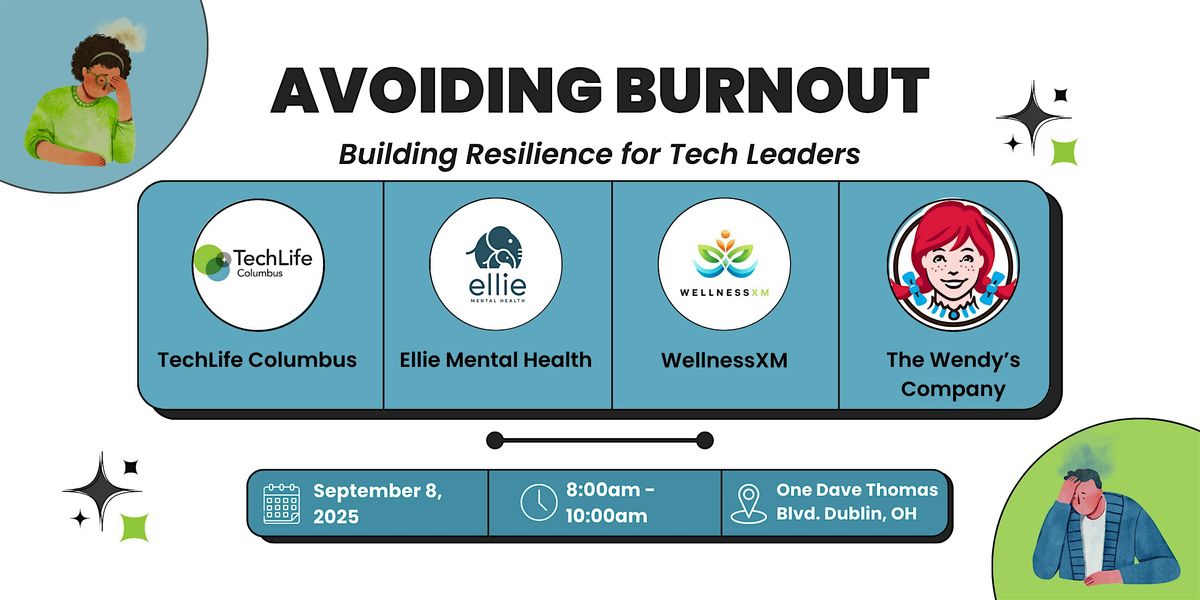 Avoiding Burnout: Building Resilience for Tech Leaders