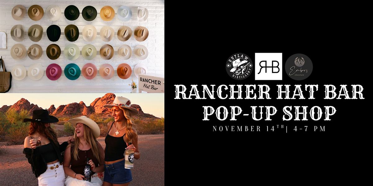 Rancher Hat Bar Pop-Up Shop