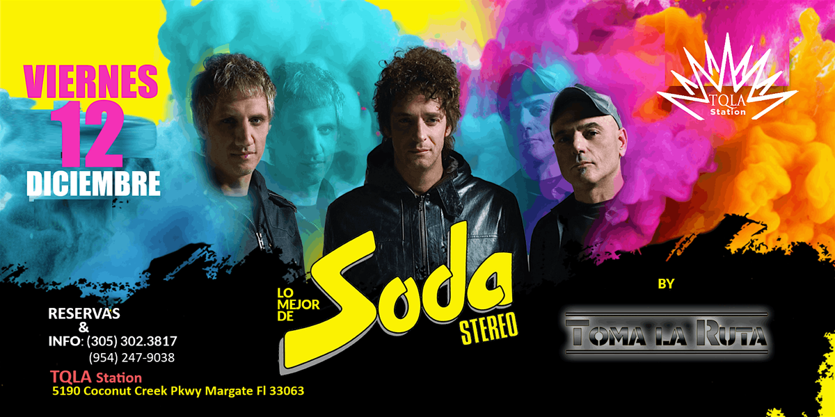 Lo Mejor de SODA STEREO en VIVO - Tributo by TOMA LA RUTA
