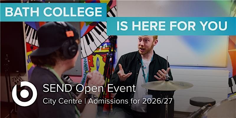 SEND Open Event - City Centre Campus