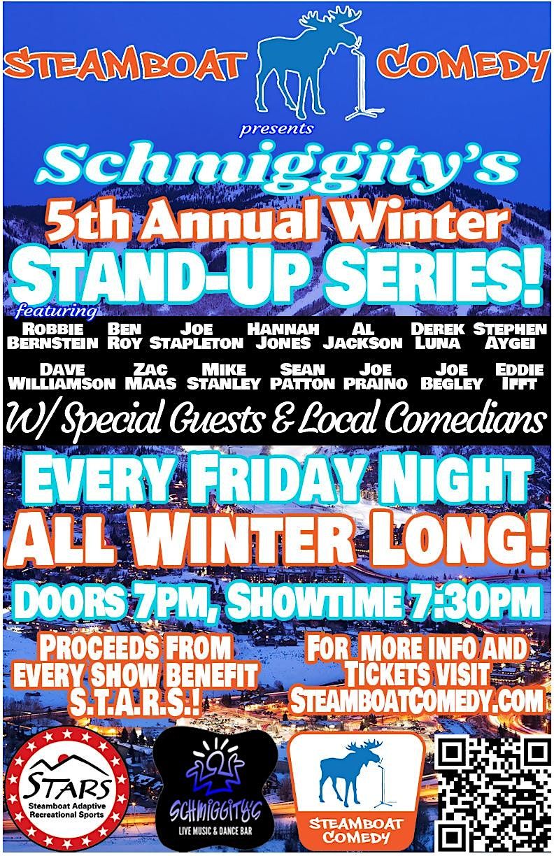 Steamboat Comedy's 5th Annual Schmiggity's Winter Stand-up Series!