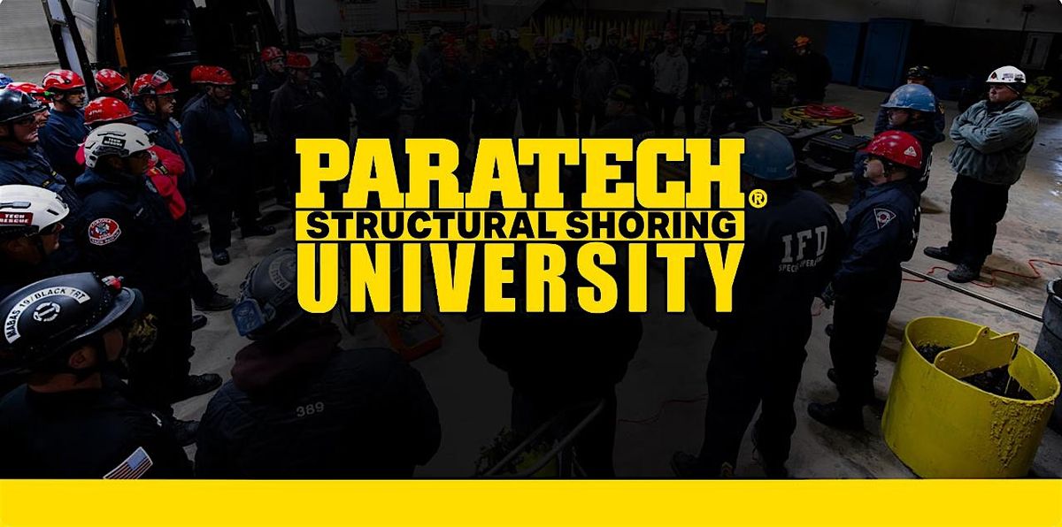 Paratech Structural Shoring University at Advanced Rescue Training ...