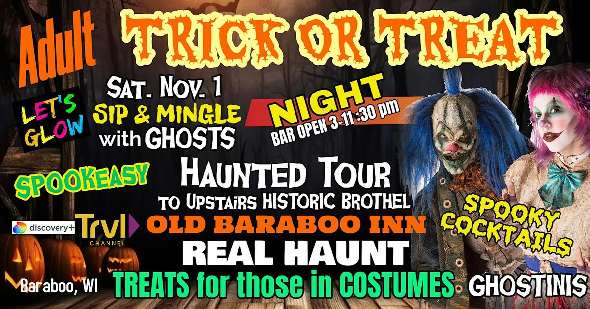 ADULT Trick or Treat HAUNTED TOUR 7:30 pm to Historic Brothel-Bar Open 3 pm
