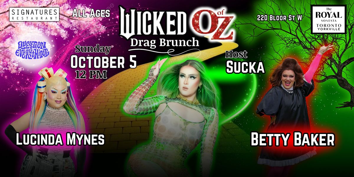 WICKED of OZ: A Wicked & Wizard of Oz themed Drag Brunch!