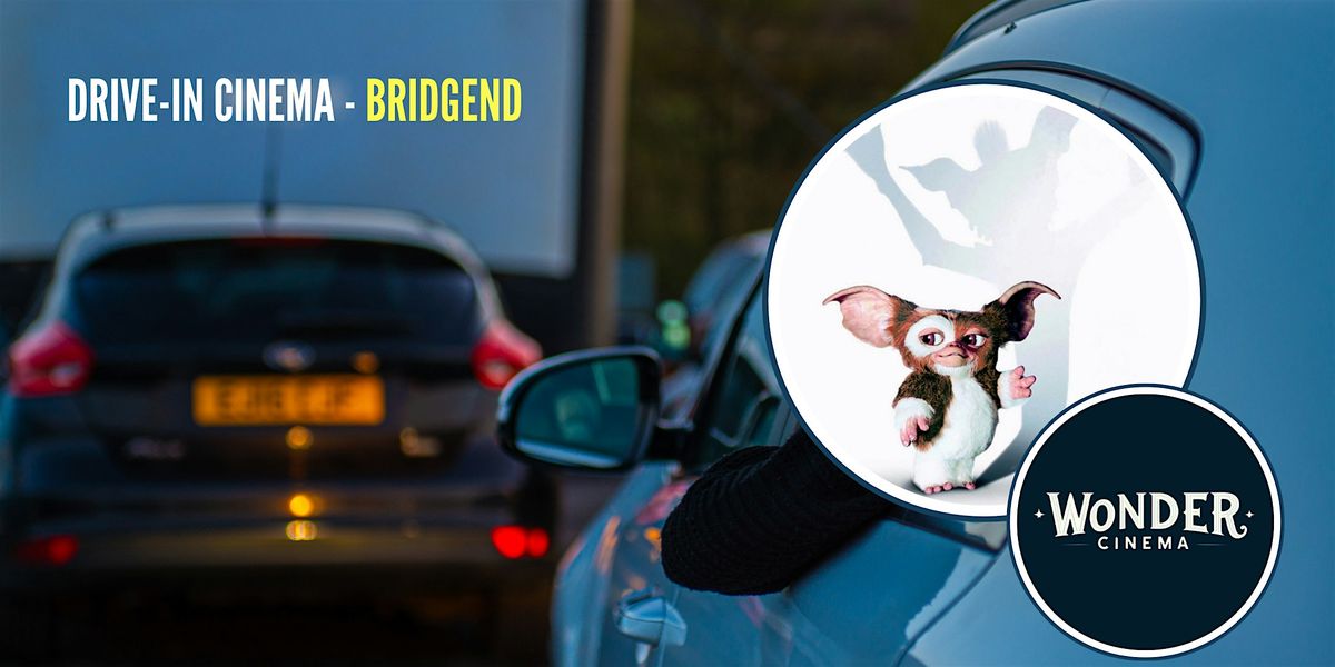 Drive in Cinema - Gremlins - Bridgend