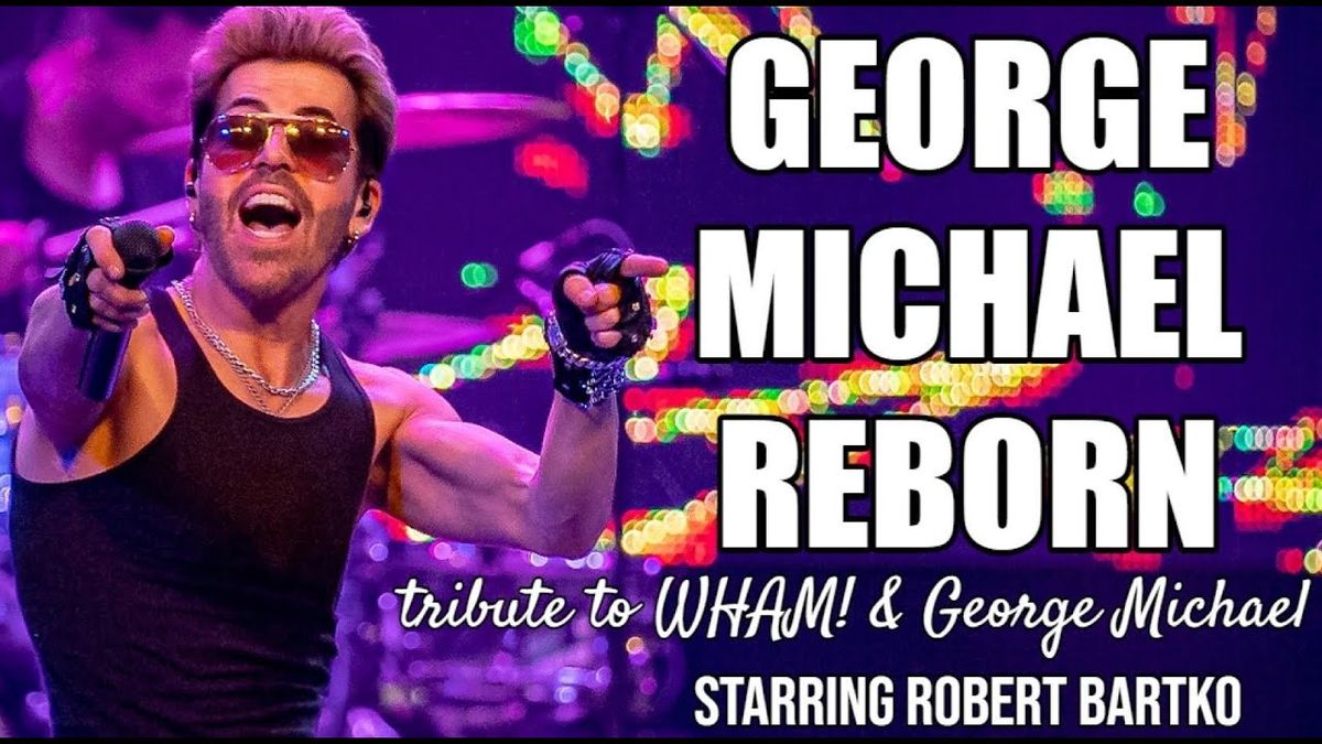 Parking George Michael Reborn - A Tribute to George Michael