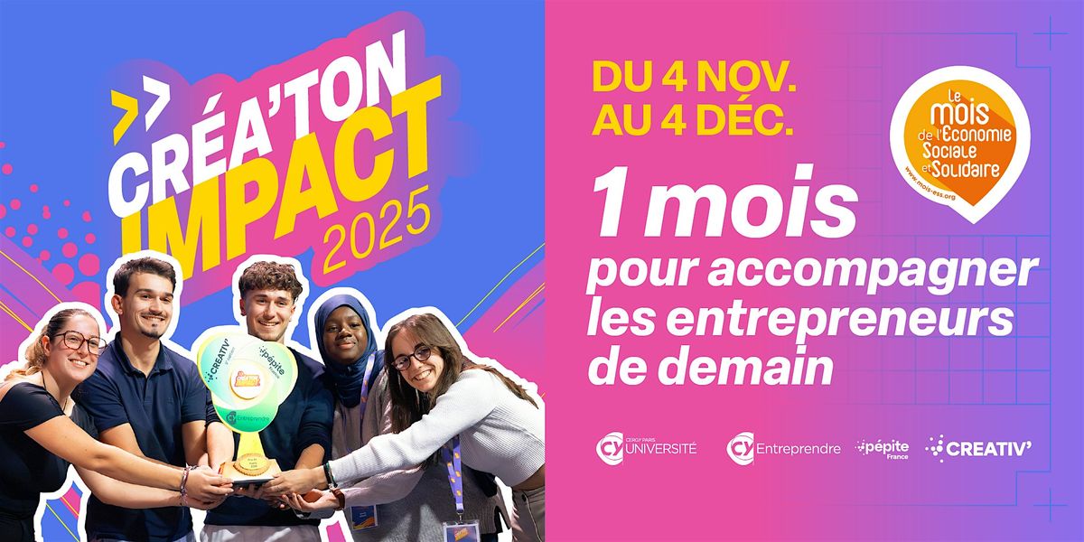 Clôture CréaTon Impact 2025, le Mois de lESS par CY Entreprendre at ...
