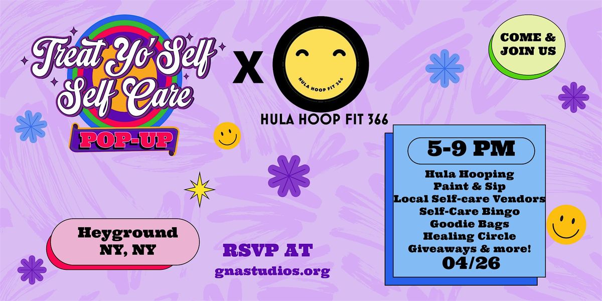 Treat Yo'Self Self Care Pop-Up
