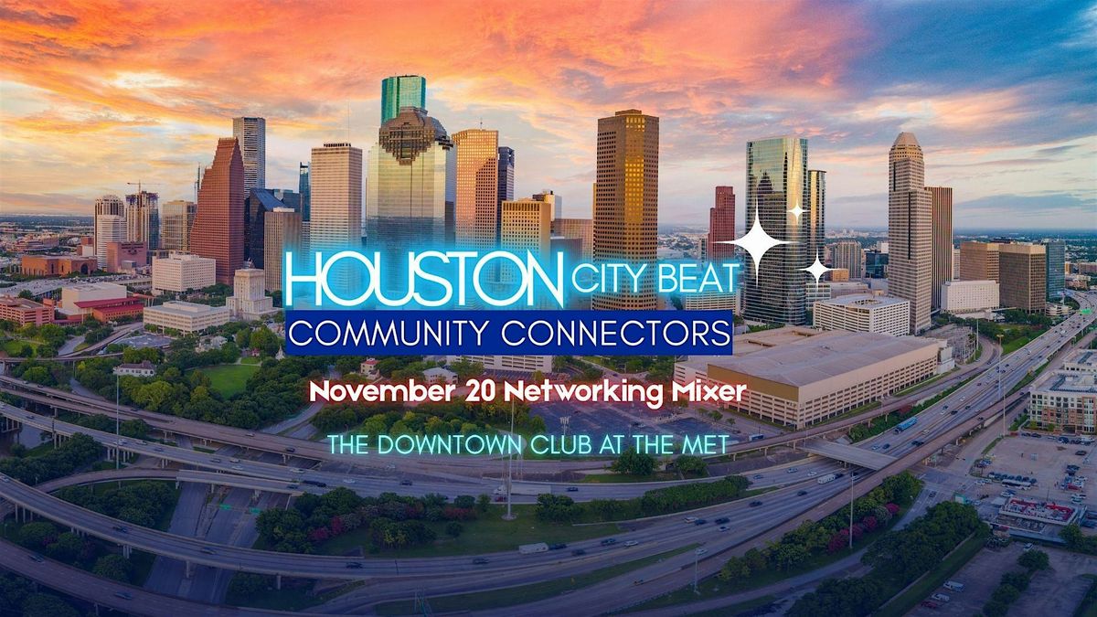 You're Invited: The Community Connectors Networking Mixer