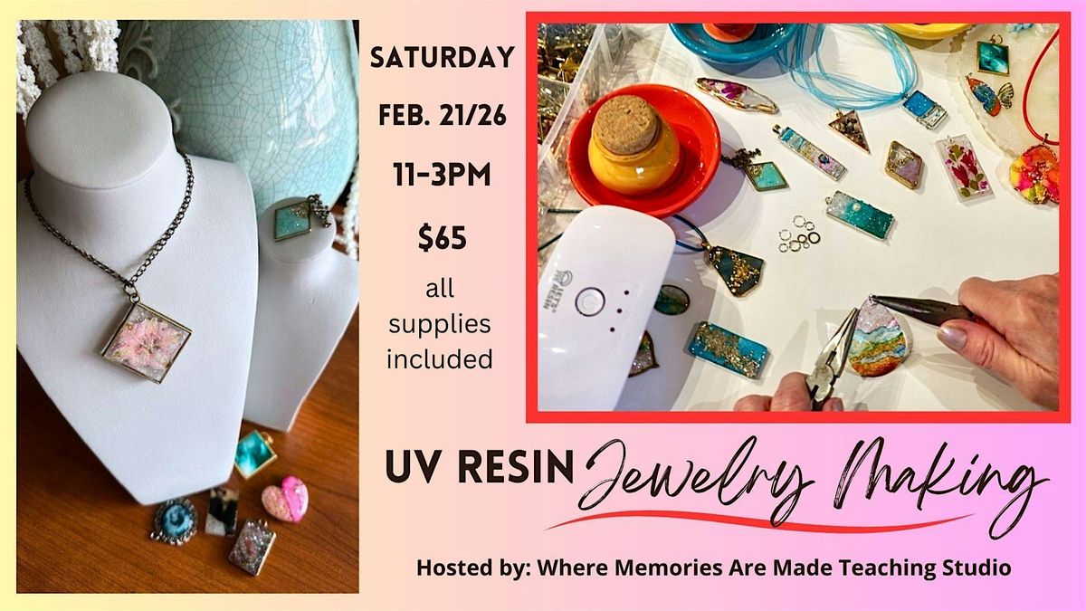 UV Resin: Jewelry Making workshop