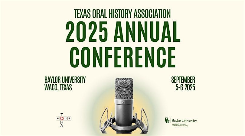 Texas Oral History Association 2025 Conference