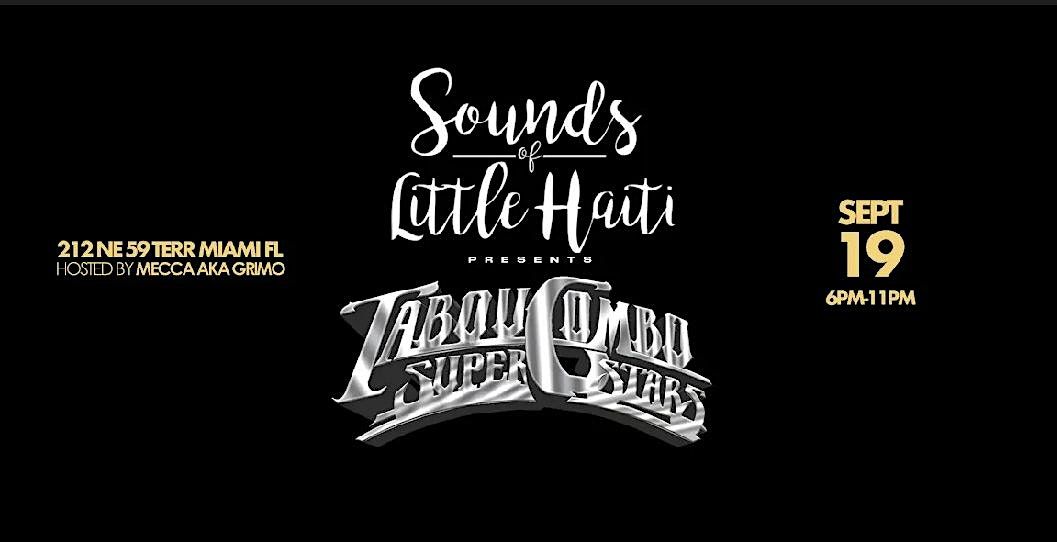 Sounds of Little Haiti featuring Tabou Combo