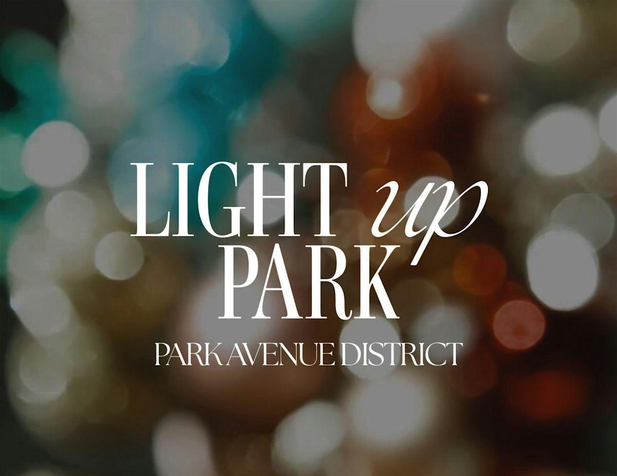 Light Up Park 2025