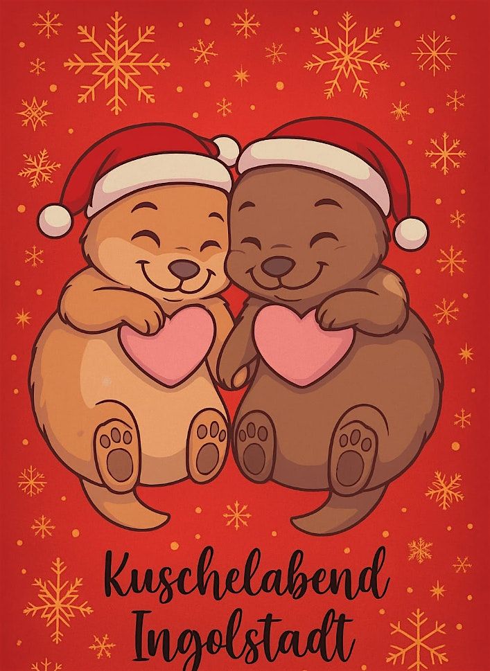Kuschelparty Ingolstadt Weihnachtsedition