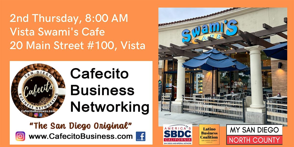 Cafecito Networking Vista - 2nd Thursday Aug