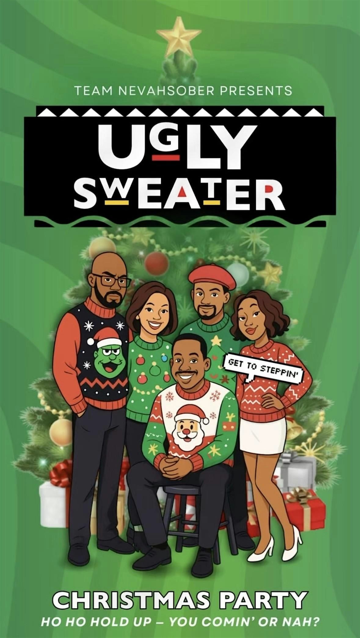 NevahSober Wednesday Ugly Sweater\/Christmas Theme Edition