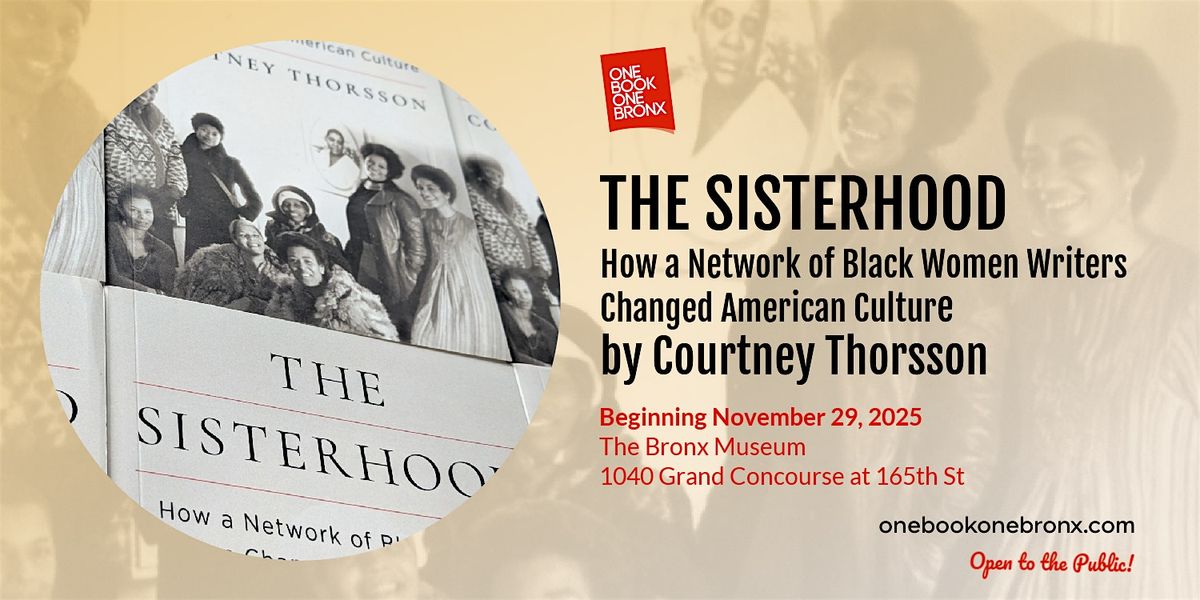 One Book One Bronx:  The Sisterhood by Courtney Thorsson