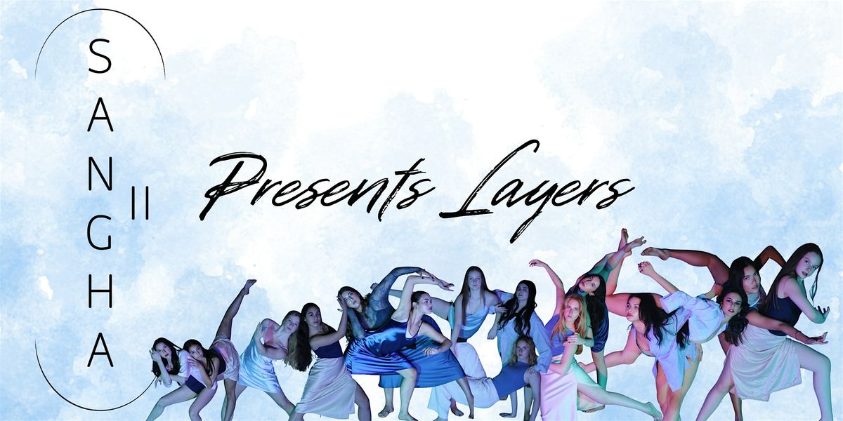 Sangha II Presents Layers