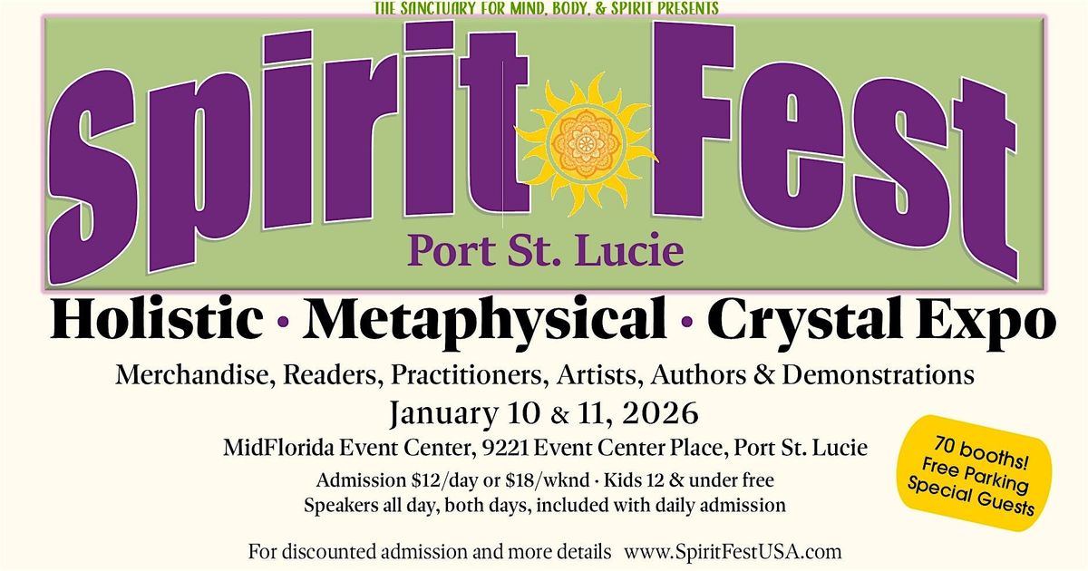 Spirit Fest\u2122 Metaphysical & Crystal Expo - Port St. Lucie
