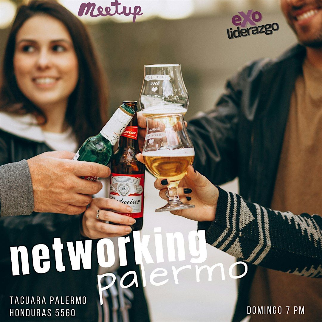 NETWORKING en PALERMO - Compart\u00ed y Conect\u00e1