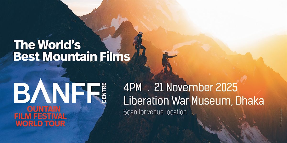 BANFF MOUNTAIN FILM FESTIVAL WORLD TOUR  2025