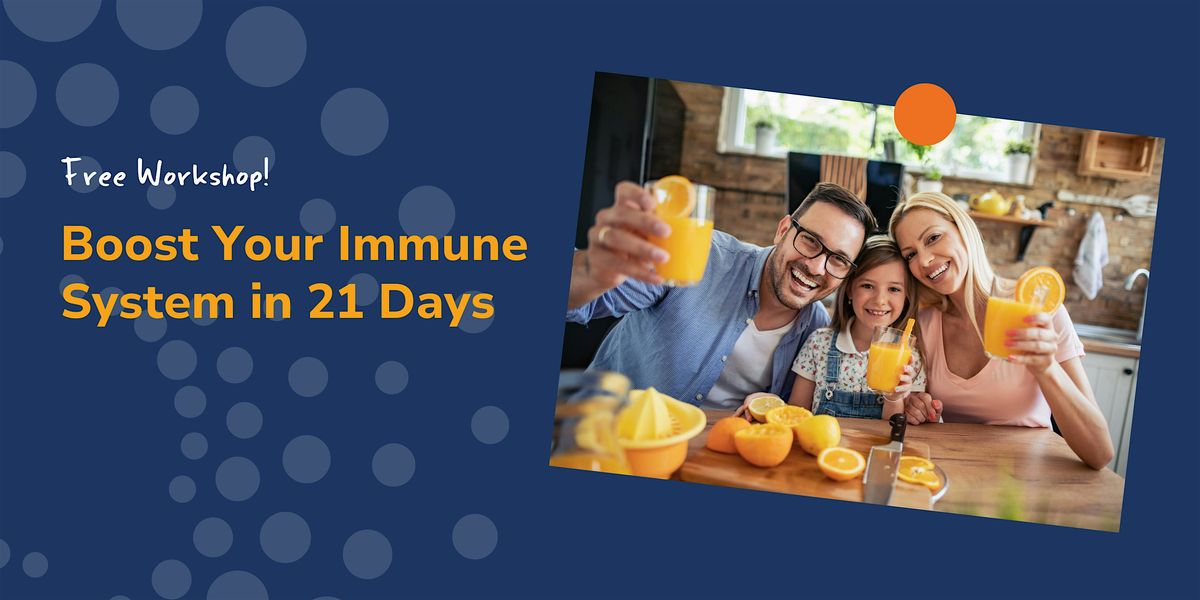 Workshop: Boost Your Immune System in 21 Days - Brunswick West