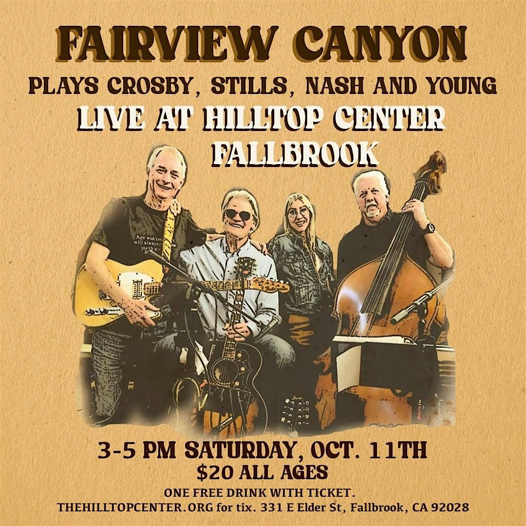 FAIRVIEW CANYON PLAYS CROSBY, STILLS, NASH AND YOUNG