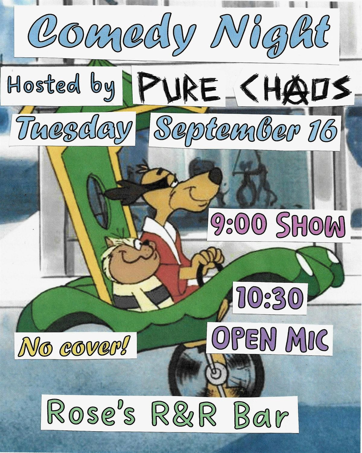 Pure Chaos Comedy at Rose's R&R Bar - FREE!