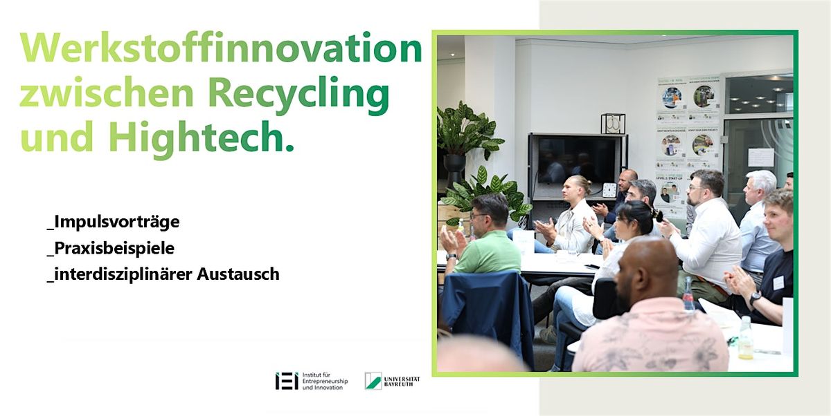 Werkstoffinnovation zwischen Recycling und Hightech