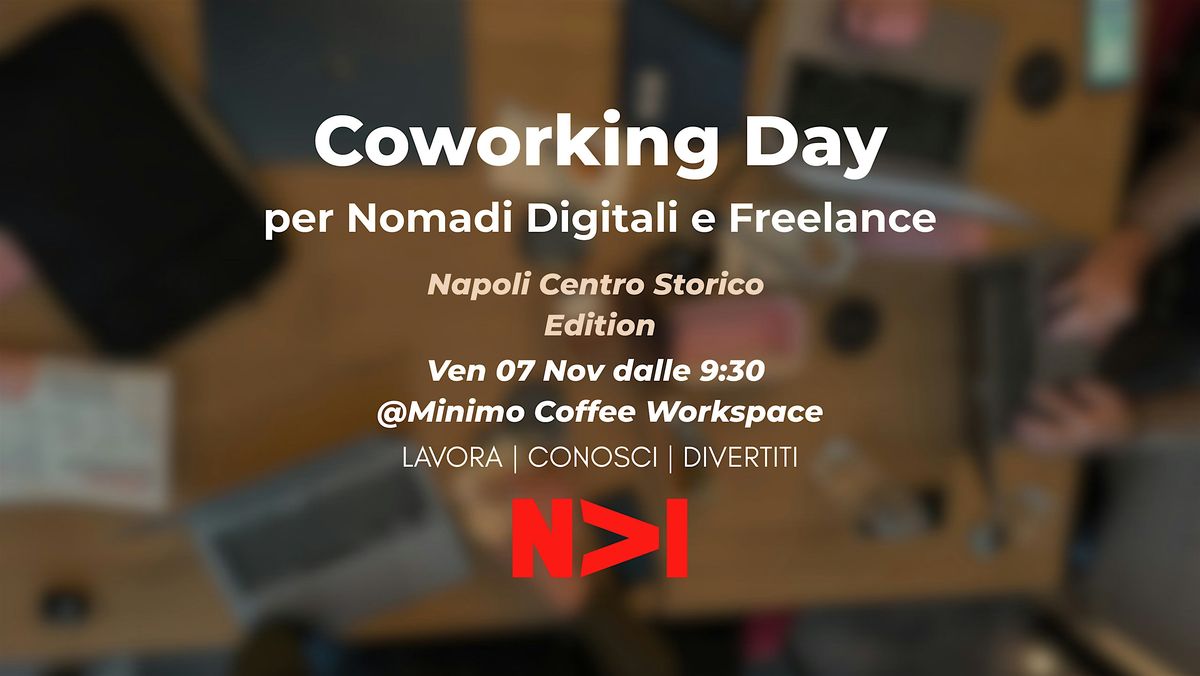 Coworking Day \u2013 Napoli Centro Storico Edition