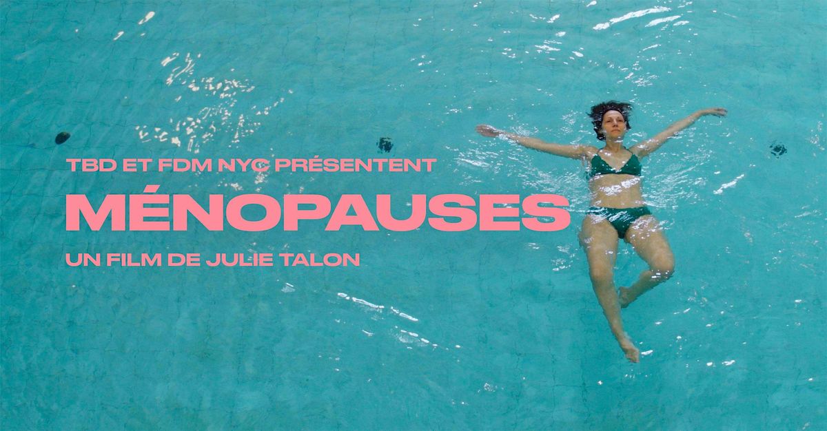 Doc gratuit \u00e0 NYC: "M\u00e9nopauses"