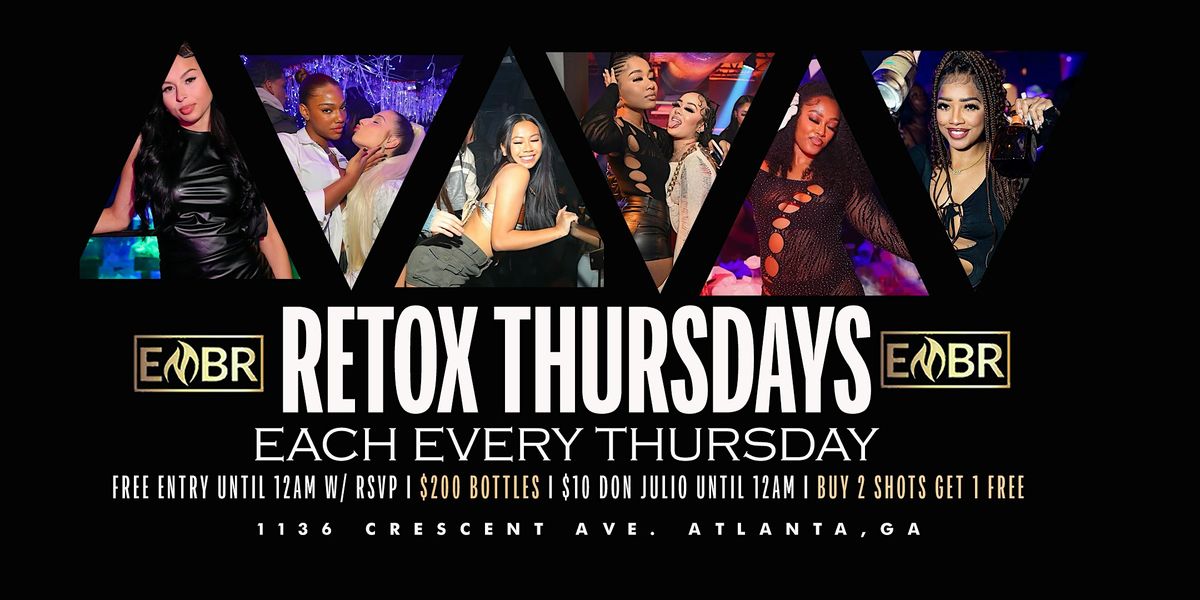 THURSDAY NIGHT PARTY @ RETOX THURSDAYS