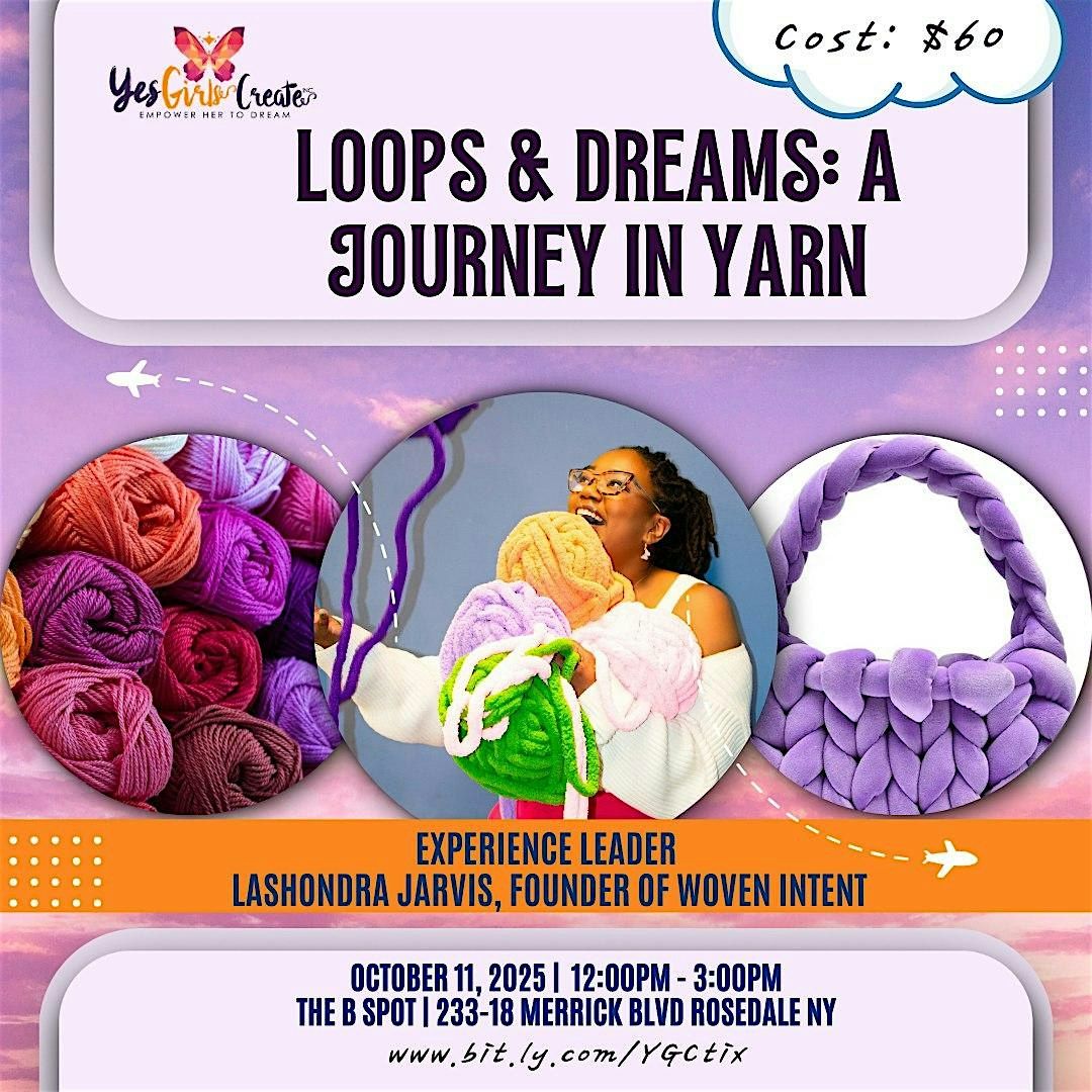 Yes Girls Create Loops & Dreams with Woven Intent Experience Leader