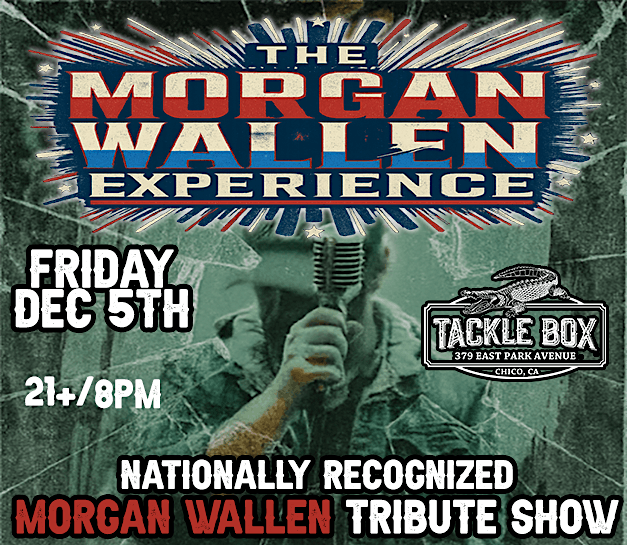 Morgan Wallen Experience at Tackle Box | Chico CA
