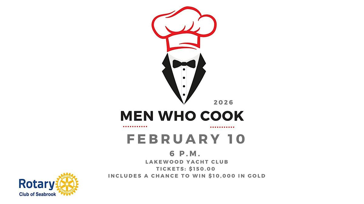 Seabrook Rotary Presents Men Who Cook 2026