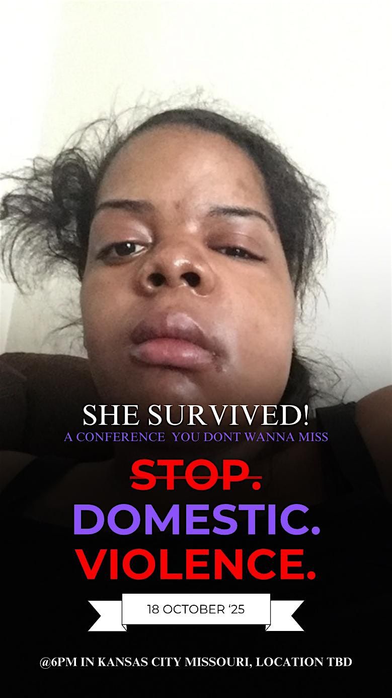 She Survived- A Domestic Violence Conference
