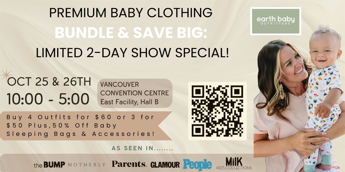 Premium Baby Clothing SALE! ONLY AT the Vancouver Baby Show!