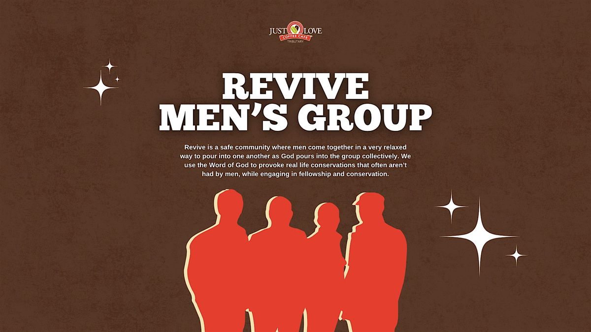 Revive Mens Group at Just Love Coffee Cafe - Tributary, Douglasville on ...