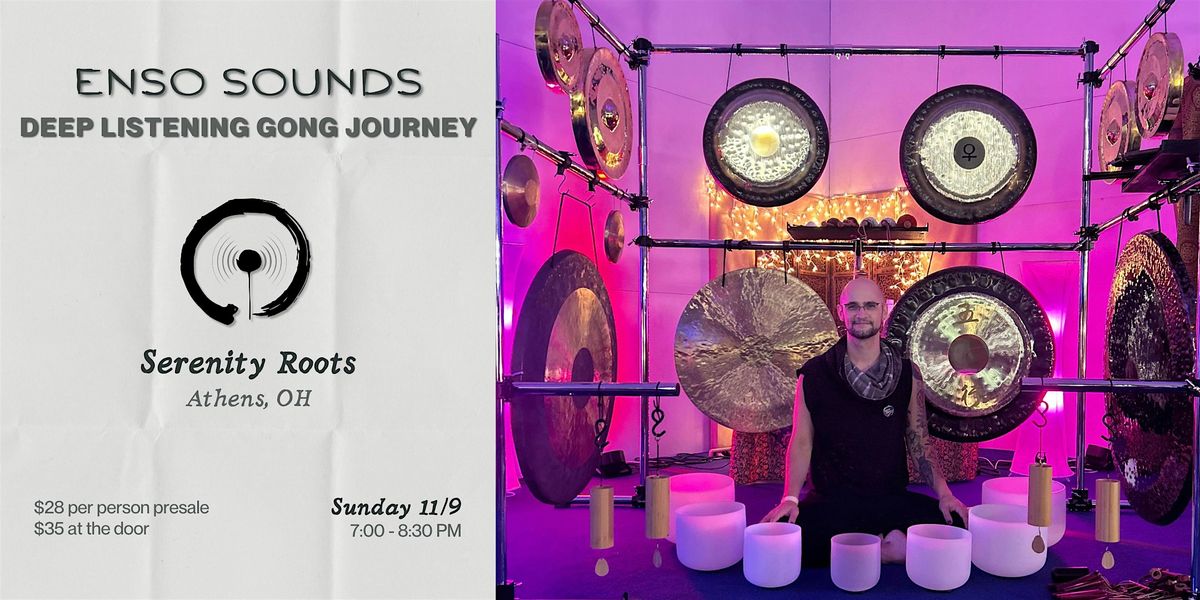 Deep Listening Gong Journey