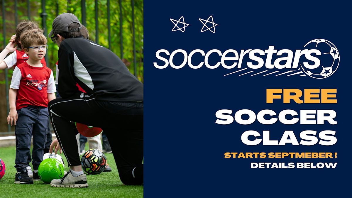 Try a FREE Soccer Stars Class This September!