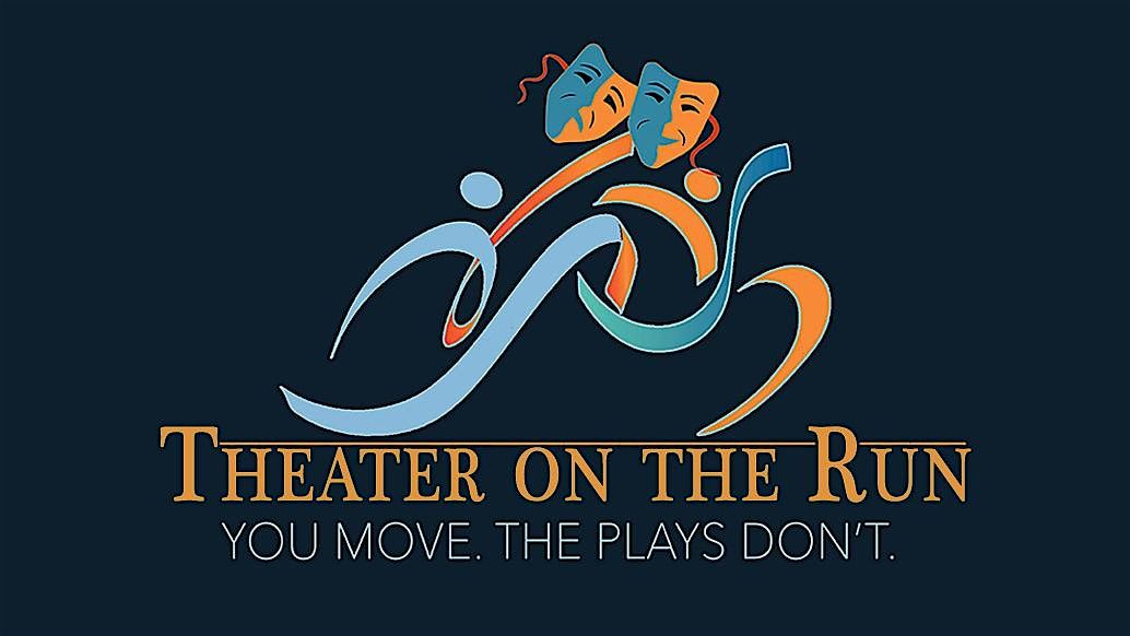 Theater on the Run