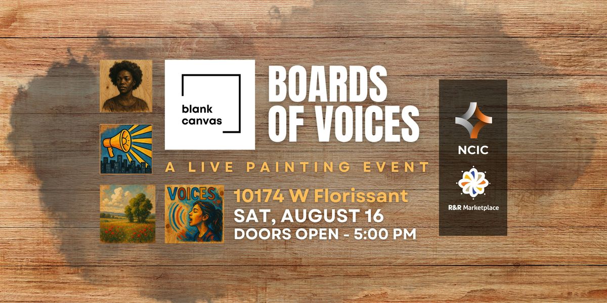 Live Painting Event & Art Auction - Blank Canvas: Boards of Voices