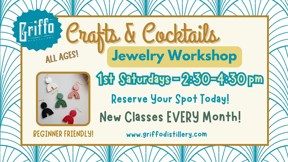 Crafts & Cocktails Jewelry Workshop