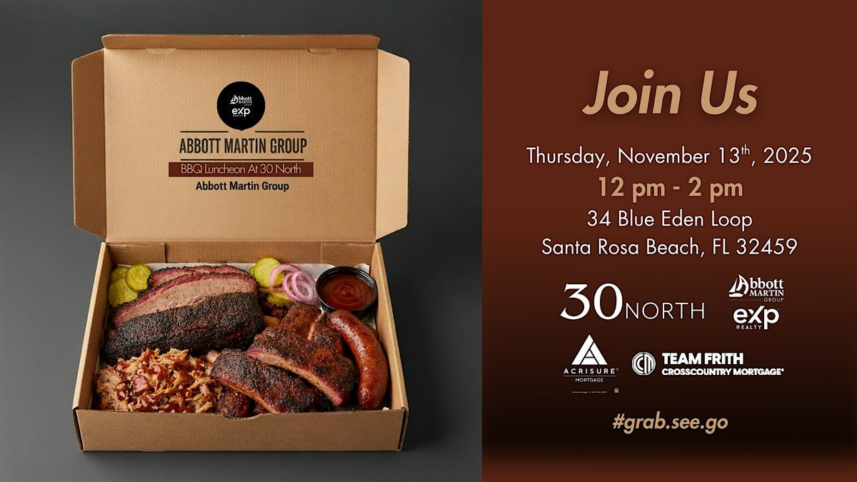 Grab, See, & Go - BBQ Luncheon At 30North